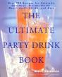 The Ultimate Party Drink Book - Preview