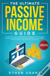 The Ultimate Passive Income Guide