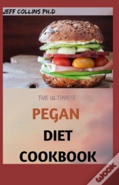 Capa do artigo The Ultimate Pegan Diet Cookbook
