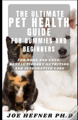 Capa do artigo The Ultimate Pet Health Guide For Dummies And Beginners