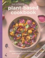The Ultimate Plant-Based Cookbook