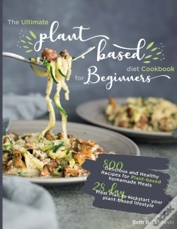 Capa do artigo The Ultimate Plant-Based Diet Cookbook For Beginners