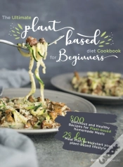 Capa do artigo The Ultimate Plant-Based Diet Cookbook For Beginners