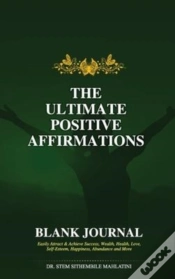 Capa do artigo The  Ultimate  Positive  Affirmations - Blank Journal