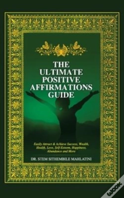 Capa do artigo The Ultimate Positive Affirmations  Guide
