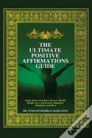 The Ultimate Positive Affirmations  Guide