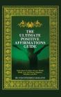 The Ultimate Positive Affirmations  Guide - Preview