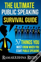 The Ultimate Public Speaking Survival Guide