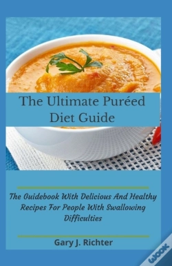 Capa do artigo The Ultimate Pureed Diet Guide