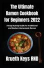 The Ultimate Ramen Cookbook For Beginners 2022 - Preview