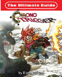 The Ultimate Reference Guide To Chrono Trigger - Preview