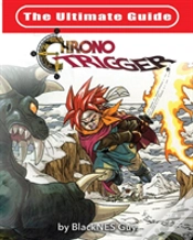 Capa do artigo The Ultimate Reference Guide To Chrono Trigger