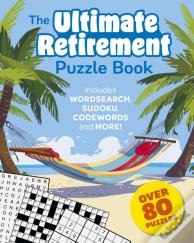 The Ultimate Retirement Puzzle Book