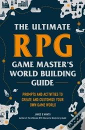The Ultimate Rpg Game Master'S Worldbuilding Guide