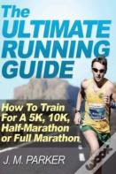 The Ultimate Running Guide