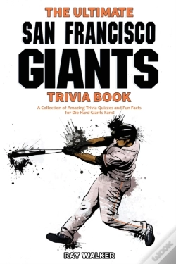 Capa do artigo The Ultimate San Francisco Giants Trivia Book