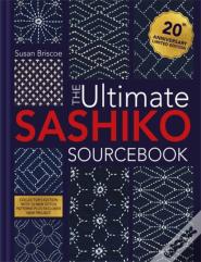 The Ultimate Sashiko Sourcebook 20th Anniversary Limited Edition