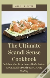 The Ultimate Scandi Sense Cookbook