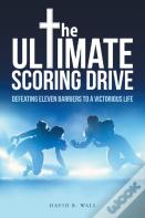 The Ultimate Scoring Drive
