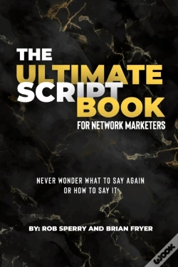 Capa do artigo The Ultimate Script Book For Network Marketers