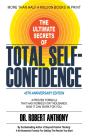 The Ultimate Secrets Of Total Self-Confidence - Preview
