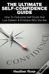 The Ultimate Self-Confidence Guide