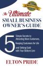 The Ultimate Small Business Owner'S Guide - Preview