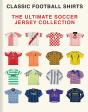 The Ultimate Soccer Jersey Collection - Preview