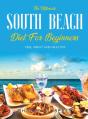 The Ultimate South Beach Diet For Beginn - Preview