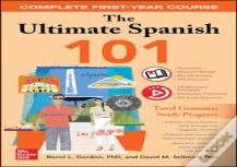 The Ultimate Spanish 101: Complete First-Year Course