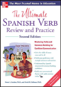 The Ultimate Spanish Verb Review And Practice, Second Edition - Preview