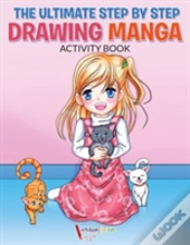 Capa do artigo The Ultimate Step By Step Drawing Manga Activity Book