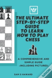 Capa do artigo The Ultimate Step-By-Step Guide To Learn How To Play Chess
