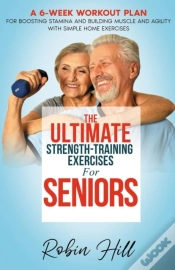 Capa do artigo The Ultimate Strength-Training Exercises For Seniors