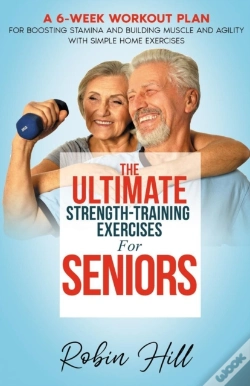Capa do artigo The Ultimate Strength-Training Exercises For Seniors
