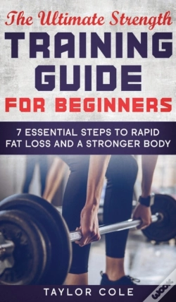 Capa do artigo The Ultimate Strength Training Guide For Beginners