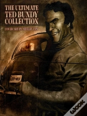 Capa do artigo The Ultimate Ted Bundy Collection