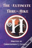 The Ultimate Thru-Hike