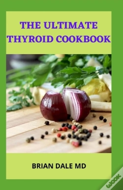 Capa do artigo The Ultimate Thyroid Cookbook