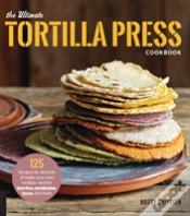 Capa do artigo The Ultimate Tortilla Press Cookbook