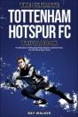The Ultimate Tottenham Hotspur Fc Trivia Book - Preview