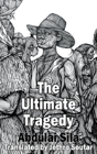 The Ultimate Tragedy - Preview
