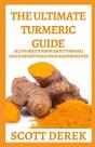 The Ultimate Turmeric Guide - Preview
