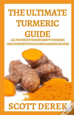 Capa do artigo The Ultimate Turmeric Guide