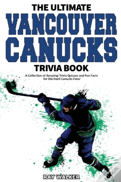 Capa do artigo The Ultimate Vancouver Canucks Trivia Book