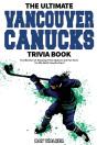 The Ultimate Vancouver Canucks Trivia Book - Preview