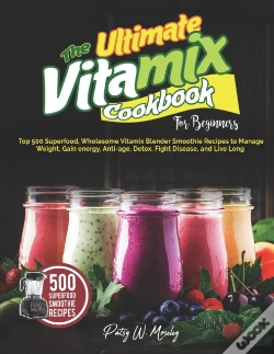 Capa do artigo The Ultimate Vitamix Cookbook For Beginners
