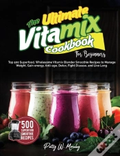 Capa do artigo The Ultimate Vitamix Cookbook For Beginners