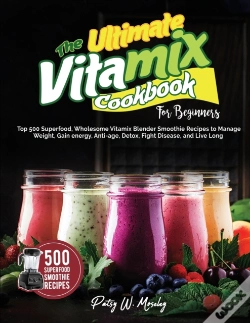Capa do artigo The Ultimate Vitamix Cookbook For Beginners