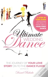 The Ultimate Wedding Dance
